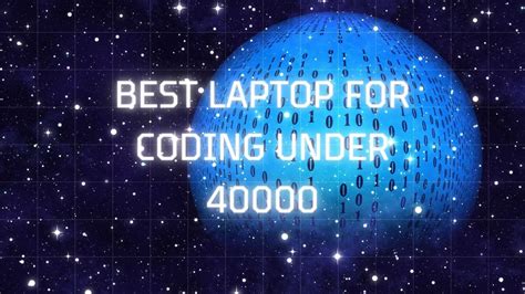 Best Coding Laptop Under 40000