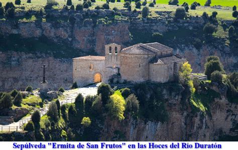 Sierra de Madrid y Más: Sepúlveda, Ermita San Frutos, Hoces del Duratón