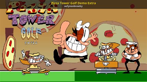 Pizza Tower Golf Demo Extra [Pizza Tower] [Mods]