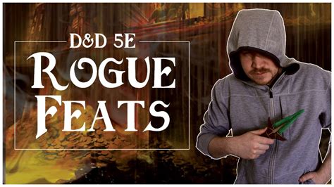 The Best Feats for Rogues: D&D 5e Roguish Secrets - YouTube