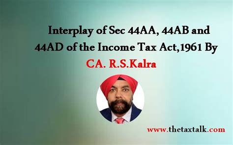 Interplay of Sec 44AA, 44AB and 44AD of the Income