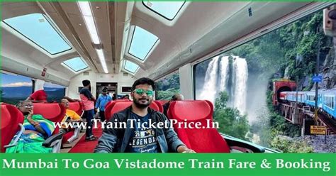 Vistadome Train Mumbai To Goa Ticket Price & Ticket Booking