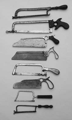 Civil War Amputation Instruments Antique Tools, Things Organized Neatly ...