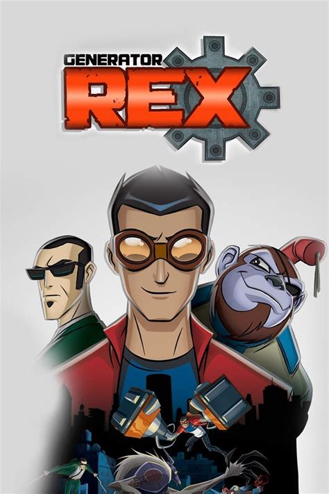 Generator Rex - Rotten Tomatoes