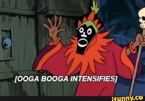 His [OOGA BOOGA INTENSIFIES] - iFunny