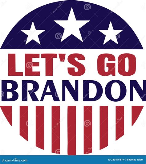 Lets Go Brandon US Flag Conservative Anti Liberal Anti Biden Logo ...