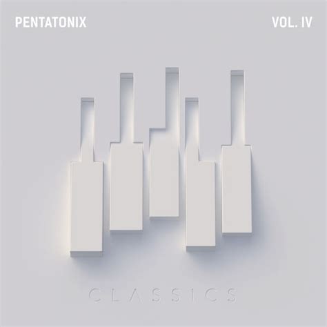 Pentatonix - PTX, Vol. IV - Classics Lyrics and Tracklist | Genius