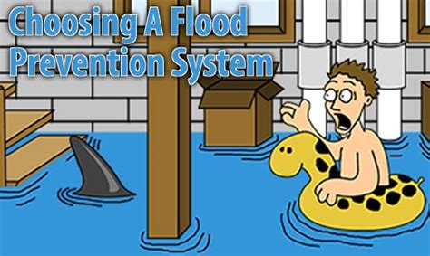 How to Choose the Right Flood Prevention Device for Your Home