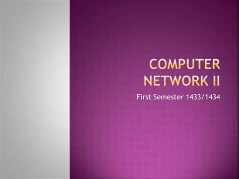 PPT - Computer Network II PowerPoint Presentation, free download - ID:5525398