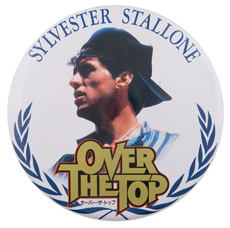 Sylvester Stallone Over the Top — EN0171 | Busy Beaver Button Museum