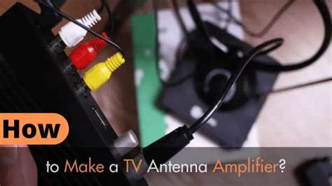 How To Make A TV Antenna Amplifier? - Simple Guide 2023