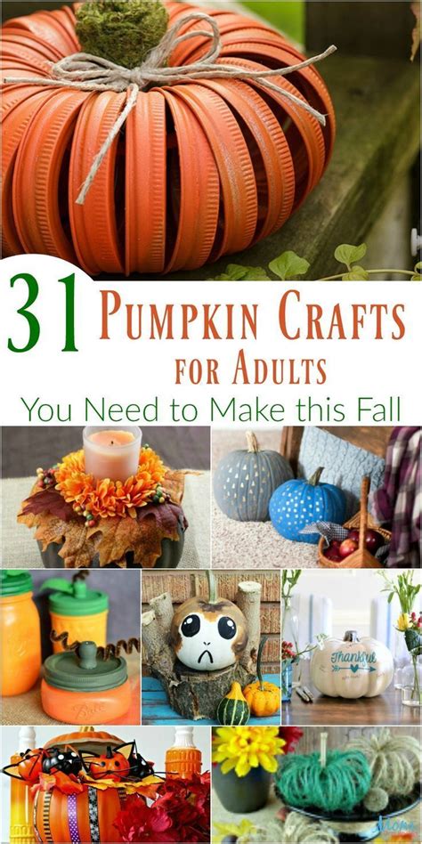 31 Pumpkin Crafts for Adults You Need to Make this Fall | Fall crafts for adults, Fall arts and ...