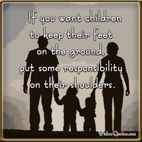 Quotes About Parents Responsibility. QuotesGram