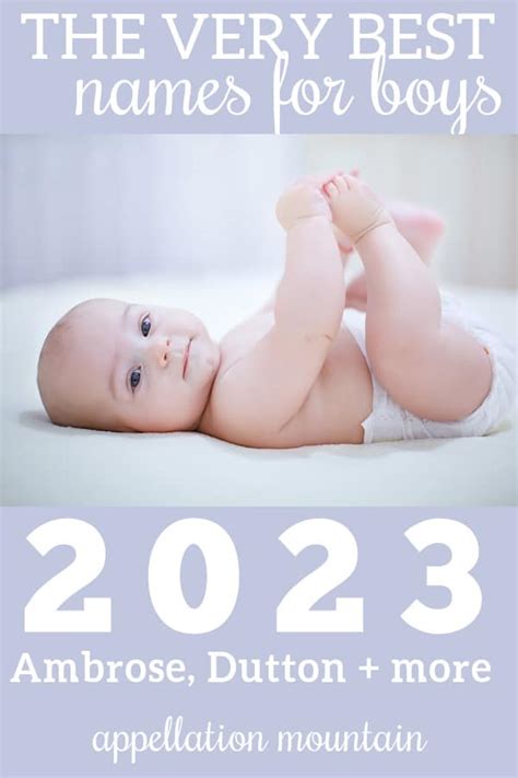 Boy Names 2023: Best Names for the New Year - Appellation Mountain