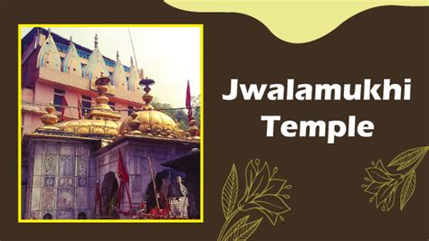 Jwalamukhi Mandir: Puja Rituals, Best Time To Visit, Aarti Timings ...