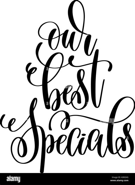 our best specials black and white hand lettering inscription Stock Vector Image & Art - Alamy