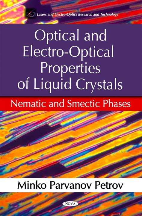 Optical and Electro-Optical Properties of Liquid Crystals: Nematic and Smectic Phases – Nova ...