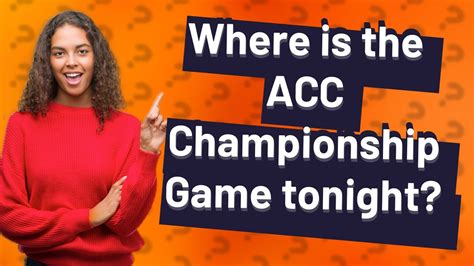 Where is the ACC Championship Game tonight? - YouTube