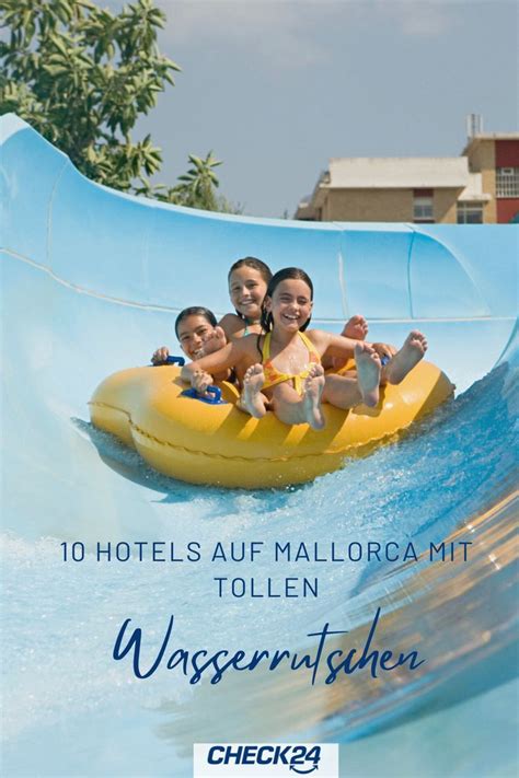 Ab geht die Post im Familienurlaub! In diesen Top-Hotels auf Mallorca ...