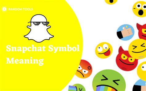 Snapchat Symbol Meaning in 2023
