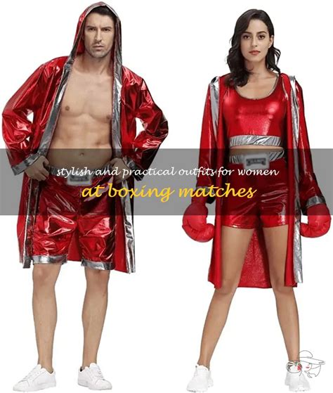 Stylish And Practical Outfits For Women At Boxing Matches | ShunVogue