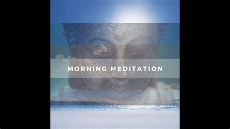 Morning Meditation Vol 1 - YouTube