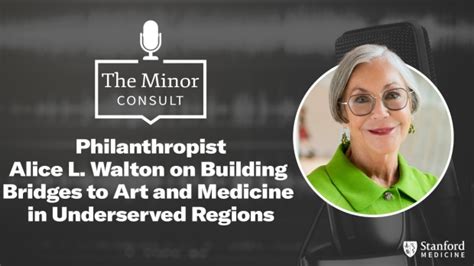 Alice Walton | The Minor Consult | Stanford Medicine