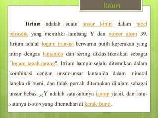 Unsur Itrium dan Zirkon | PPT