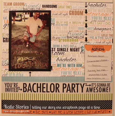 Katie Stories {Scrapbook + Crafting Blog}: Bachelor Party {Scrapbook Layout}