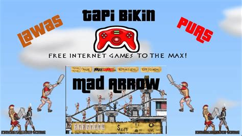 MAD ARROW - Game Lawas Tapi Memuaskan - Part 2 - YouTube