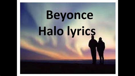 Beyonce Halo Lyrics - YouTube