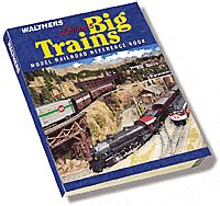 Walthers - Walthers Big Trains Reference Book - 5th Edition Catalog (Sold Out Replace with New ...