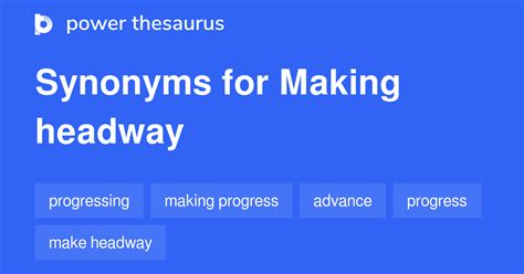 Making Headway synonyms - 620 Words and Phrases for Making Headway