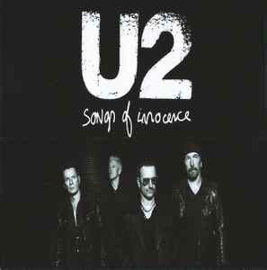 U2 - Songs Of Innocence (CDr, Unofficial Release) | Discogs