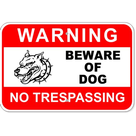 Warning No Trespassing Beware Dog Aluminum Sign | 12" x 18" | Custom Signs