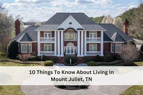 10 Things To Know About Living In Mount Juliet, TN