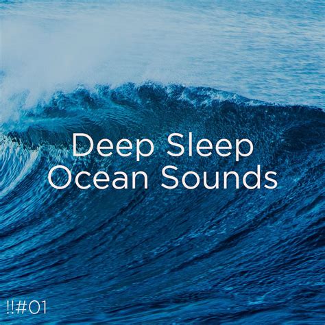 !!#01 Deep Sleep Ocean Sounds by Ocean Sounds, Ocean Waves For Sleep ...