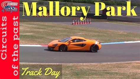 Mallory Park Circuit - Track Day 2018 - YouTube