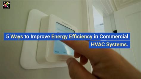 5 Ways to Improve Energy Efficiency in Commercial HVAC Systems ...