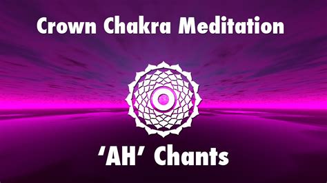 Magical Chants for Crown Chakra Awakening [ AH ] | Meditation Music | - YouTube