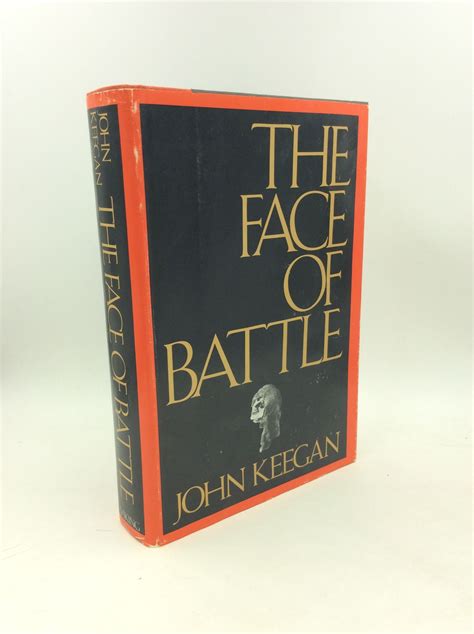 THE FACE OF BATTLE by John Keegan: Hardcover (1976) | Kubik Fine Books Ltd., ABAA