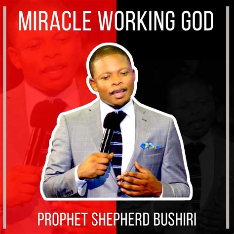 Prophet Shepherd Bushiri - Miracle Working God | iHeart