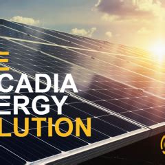 Arcadia Solar solar reviews, complaints, address & solar panels cost