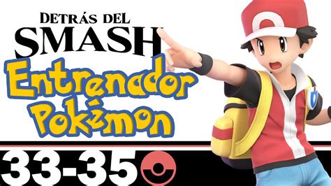 Detrás del Smash: Entrenador Pokémon / Pokemon Trainer - YouTube