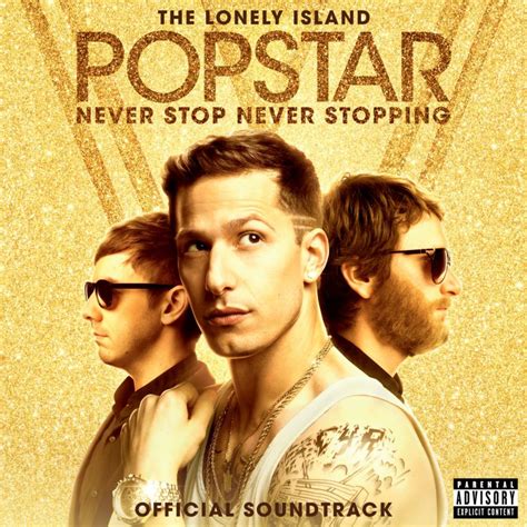 Popstar: Never Stop Never Stopping – The Lonely Island