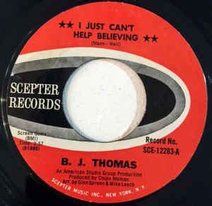 B.J. Thomas - I Just Can't Help Believing (1970, Vinyl) | Discogs