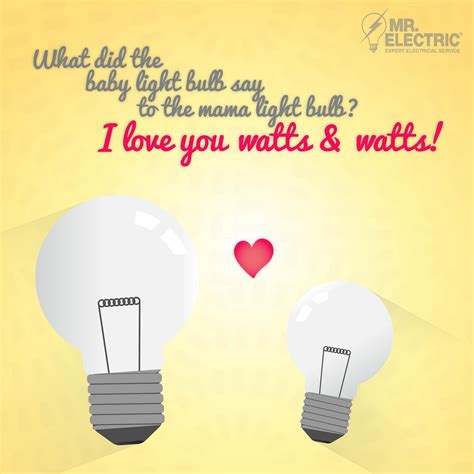 I love you watts and watts! #electricity #jokes #puns | Lit quotes funny, Light quotes ...