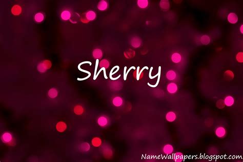 Sherry Name Wallpapers Sherry ~ Name Wallpaper Urdu Name Meaning Name ...