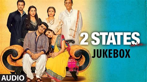 2 States Full Songs (Jukebox) | Arjun Kapoor, Alia Bhatt - YouTube