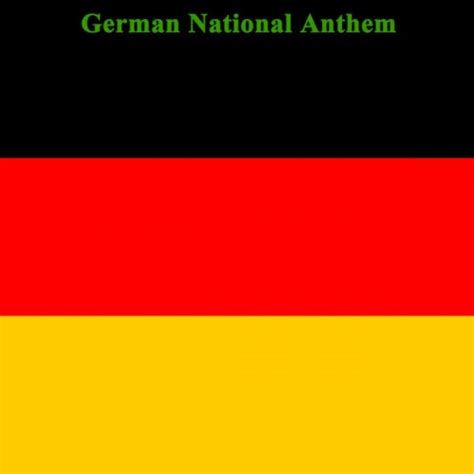 Letra de German National Anthem de Deutsche Nationalhymne feat ...